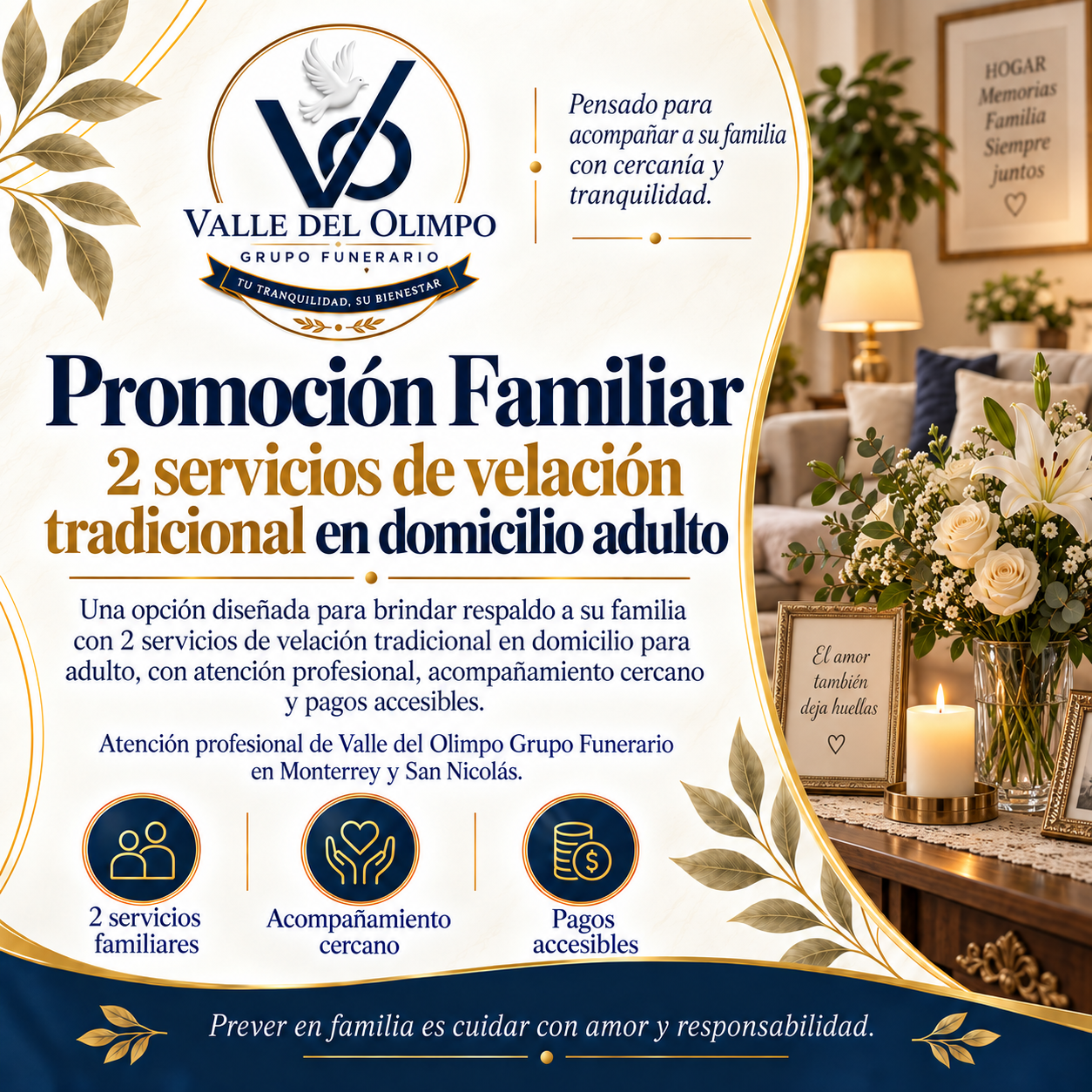 Promoción familiar de 2 servicios de velación en domicilio | Valle del Olimpo